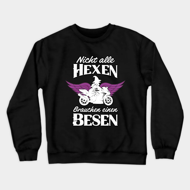 Motorrad Hexen Besen Bikerin Motorradfahrerin Crewneck Sweatshirt by Foxxy Merch